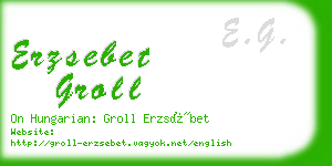 erzsebet groll business card